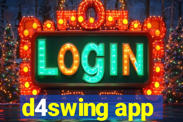 d4swing app